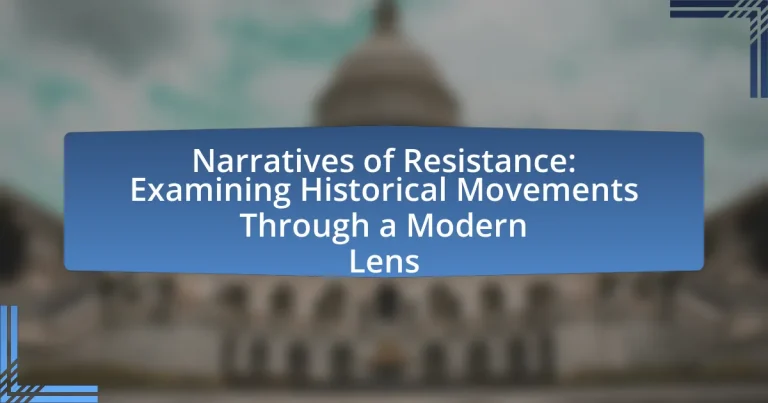 Narratives of Resistance: Examining Historical Movements Through a Modern Lens