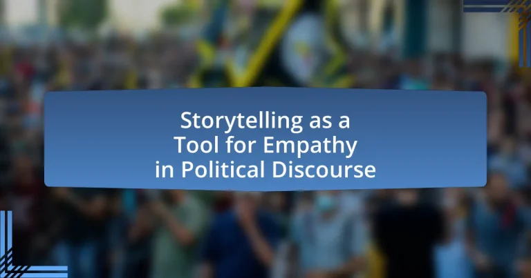 Storytelling as a Tool for Empathy in Political Discourse